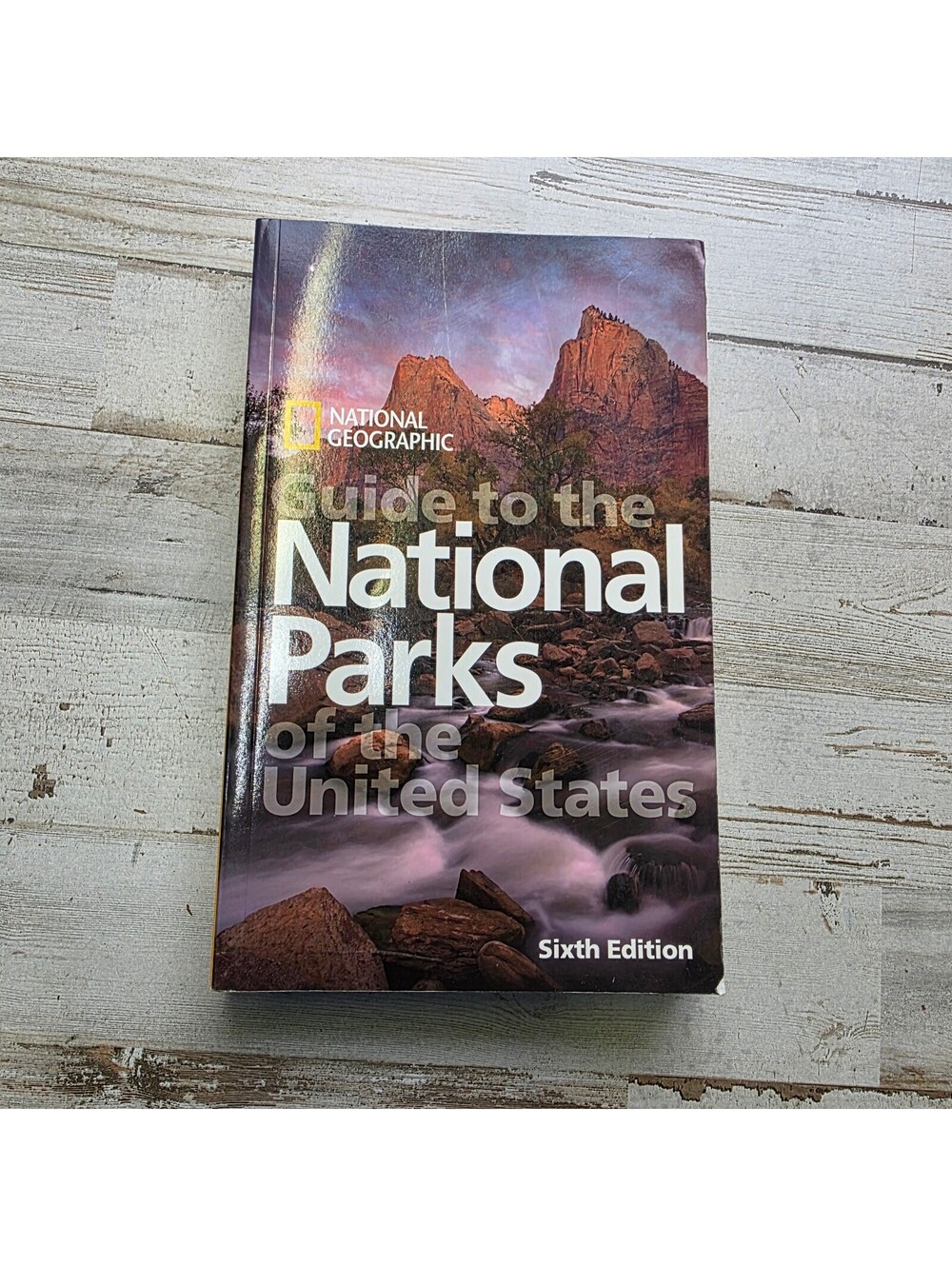 Guide to the National Parks of the United States, Sixth Edition